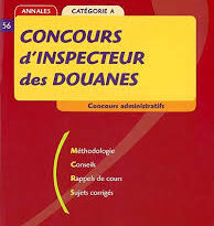 Annale: Préparation Concours Douanes : Épreuves Précédentes