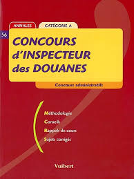 Annale: Préparation Concours Douanes : Épreuves Précédentes